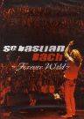 Sebastian Bach : Forever Wild